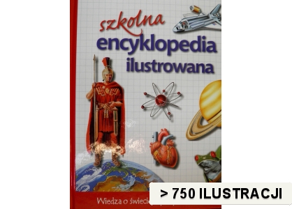 Szkolna Encyklopedia Ilustrowana wyd. Olesiejuk