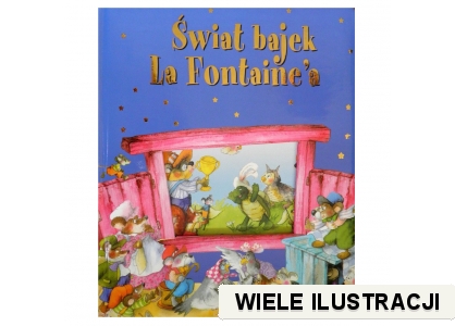 Świat bajek La Fontaine'a Wyd. Olesiejuk